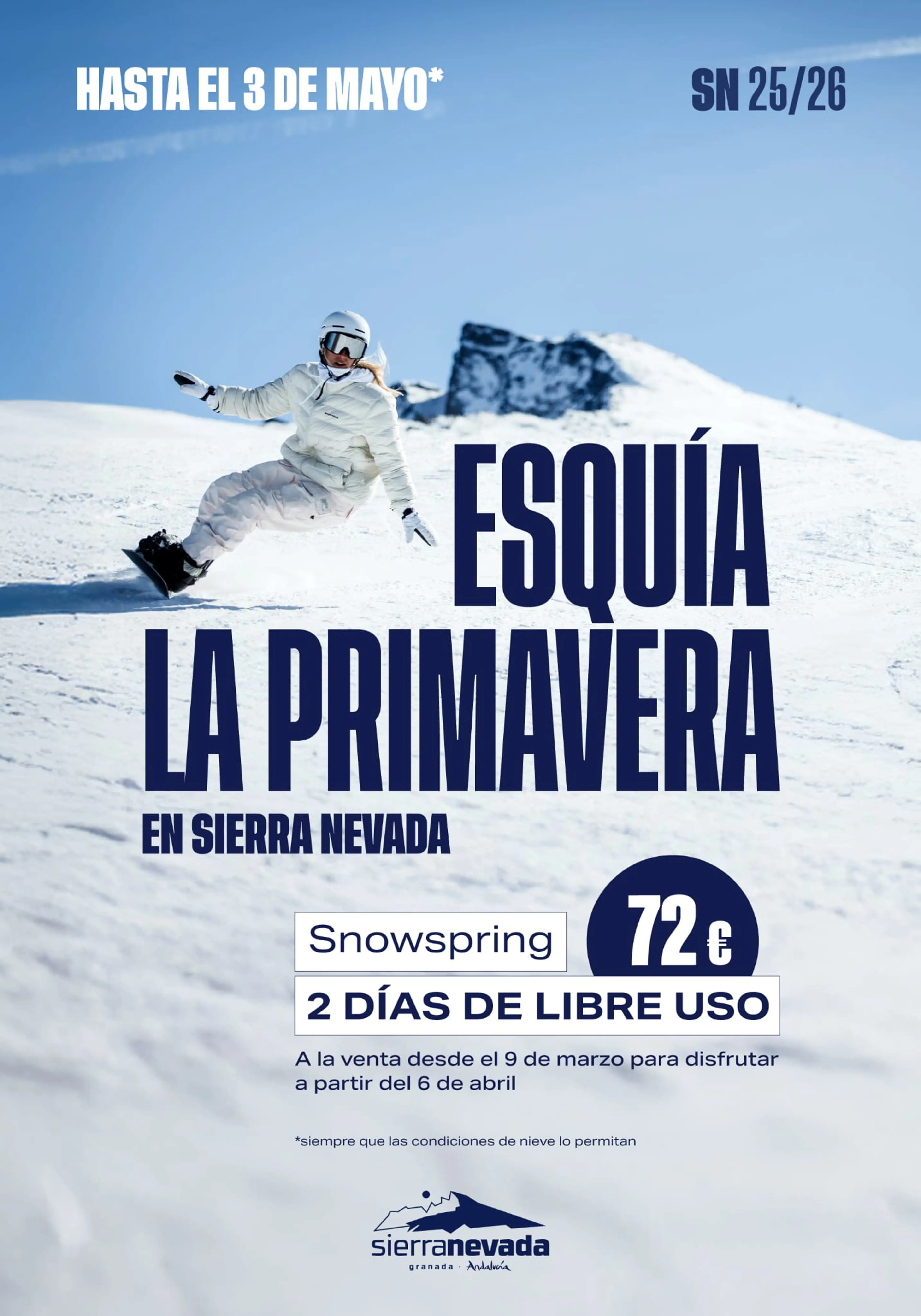 Sierra Nevada espera mantener abierto hasta el 3 de mayo Sierra Nevada espera mantener abierto hasta el 3 de mayo